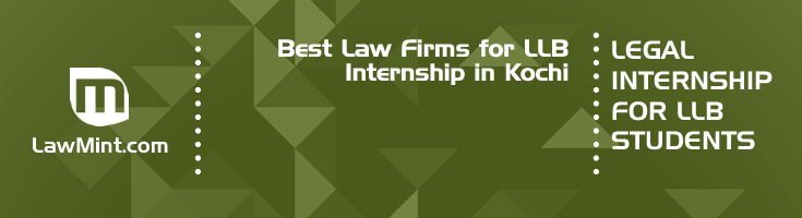 Best Law Firms for LLB Internship in Kochi Law Student Internships