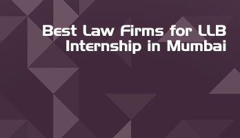 Best Law Firms for LLB Internship in Mumbai Law Student Internships