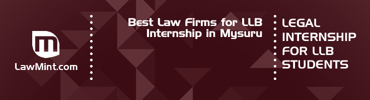 Best Law Firms for LLB Internship in Mysuru Law Student Internships
