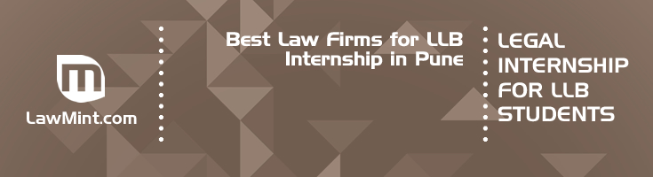 Best Law Firms for LLB Internship in Pune Law Student Internships