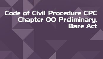 Code of Civil Procedure CPC Chapter 00 Preliminary Bare Act