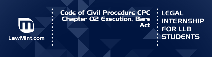 Code of Civil Procedure CPC Chapter 02 Execution Bare Act