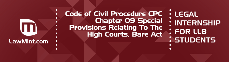 Code of Civil Procedure CPC Chapter 09 Special Provisions Relating To The High Courts Bare Act