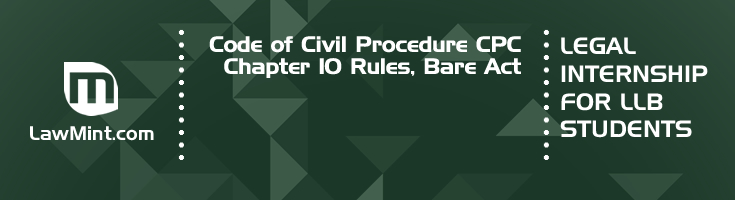 Code of Civil Procedure CPC Chapter 10 Rules Bare Act
