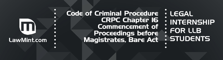 Code of Criminal Procedure CRPC Chapter 16 Commencement of Proceedings before Magistrates Bare Act