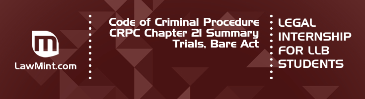 Code of Criminal Procedure CRPC Chapter 21 Summary Trials Bare Act