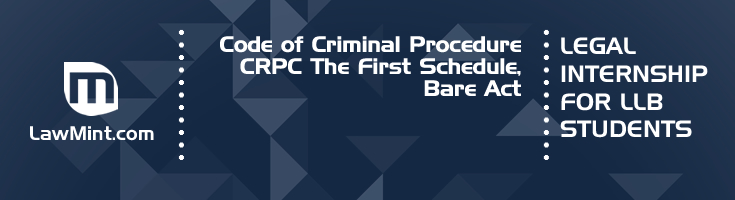 Code of Criminal Procedure CRPC The First Schedule Bare Act