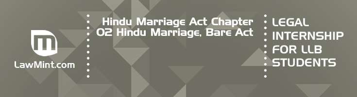 Hindu Marriage Act Chapter 02 Hindu Marriage Bare Act