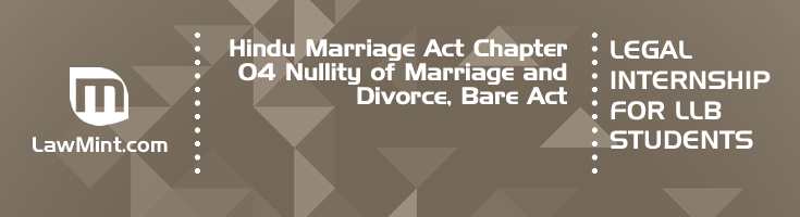 Hindu Marriage Act Chapter 04 Nullity of Marriage and Divorce Bare Act