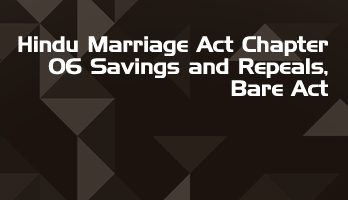 Hindu Marriage Act Chapter 06 Savings and Repeals Bare Act