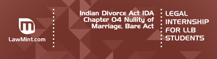 Indian Divorce Act IDA Chapter 04 Nullity of Marriage Bare Act