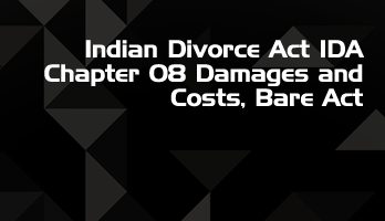 Indian Divorce Act IDA Chapter 08 Damages and Costs Bare Act