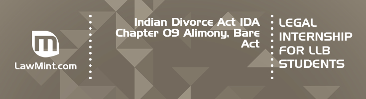 Indian Divorce Act IDA Chapter 09 Alimony Bare Act