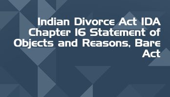 Indian Divorce Act IDA Chapter 16 Statement of Objects and Reasons Bare Act