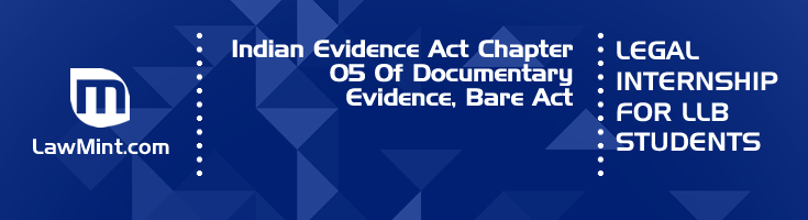 Indian Evidence Act Chapter 05 Of Documentary Evidence Bare Act