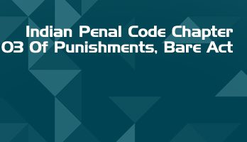 Indian Penal Code Chapter 03 Of Punishments Bare Act