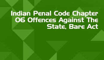 Indian Penal Code Chapter 06 Offences Against The State Bare Act