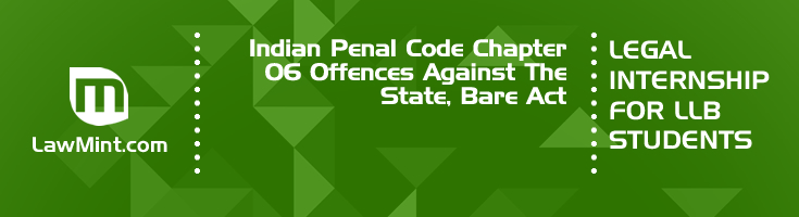 Indian Penal Code Chapter 06 Offences Against The State Bare Act