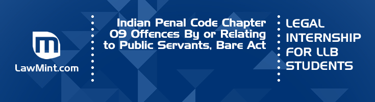 Indian Penal Code Chapter 09 Offences By or Relating to Public Servants Bare Act