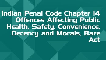 Indian Penal Code Chapter 14 Offences Affecting Public Health Safety Convenience Decency and Morals Bare Act