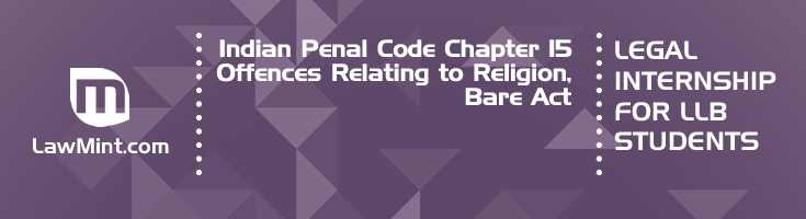 Indian Penal Code Chapter 15 Offences Relating to Religion Bare Act