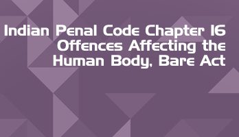 Indian Penal Code Chapter 16 Offences Affecting the Human Body Bare Act