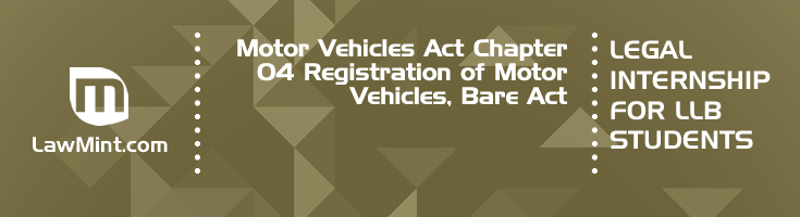 Motor Vehicles Act Chapter 04 Registration of Motor Vehicles Bare Act