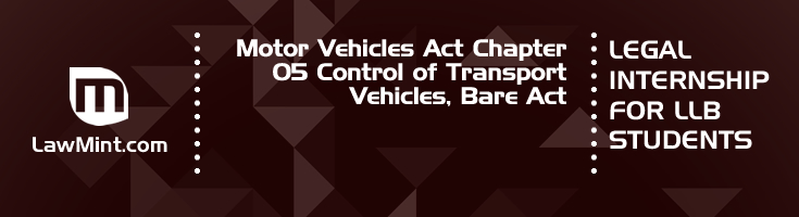 Motor Vehicles Act Chapter 05 Control of Transport Vehicles Bare Act