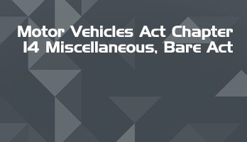 Motor Vehicles Act Chapter 14 Miscellaneous Bare Act