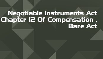 Negotiable Instruments Act Chapter 12 Of Compensation Bare Act