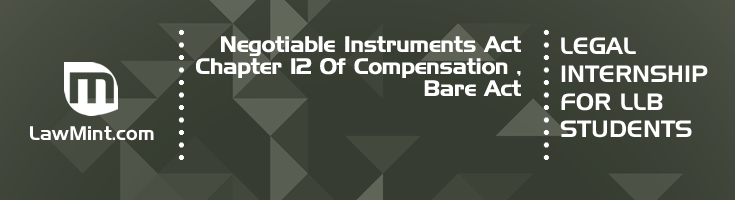 Negotiable Instruments Act Chapter 12 Of Compensation Bare Act