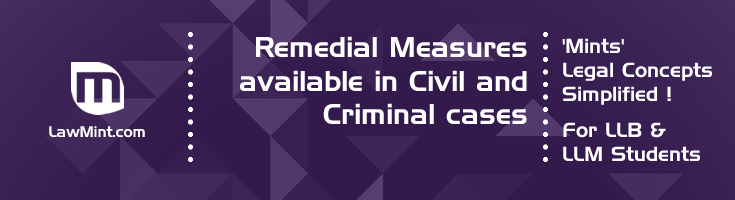 Remedial Measures available in Civil and Criminal cases LawMint For LLB and LLM students