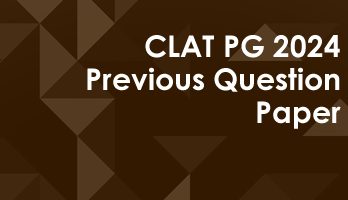 CLAT PG 2024 Previous Question Paper CLAT PG Mock Tests Previous Question Papers LawMint